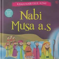 Image of Serial Nabi Ulul Azmi Nabi Musa as.