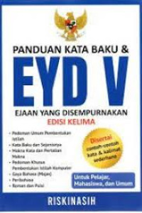 Image of EYD V: Panduan Umum Ejaan Bahasa Indonesia dan Pusparagam Bahasa Indonesia