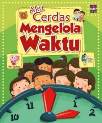 Image of Aku Cerdas Mengelola Waktu