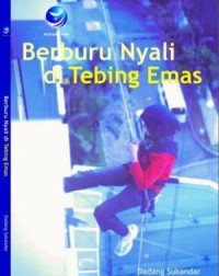 Image of BERBURU NYALI DI TEBING EMAS