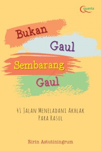 Image of Bukan Gaul Sembarang gaul