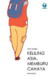Image of KELILING ASIA, MEMBURU CAHAYA