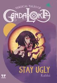 Image of Magical Tales of Gandaloka - Stay Ugly