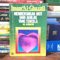Image of Membersihkan Hati dari Akhlaq yang Tercela: Al Arba'in