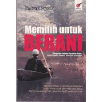 Image of Memilih Untuk Berani