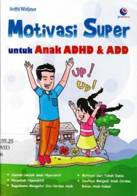 Image of MOTIVASI SUPER untuk Anak ADHD & ADD