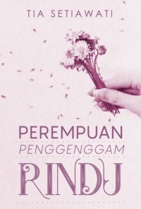 Image of Perempuan Penggenggam Rindu