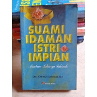 Image of Suami Idaman Istri Impian: Membina Keluarga Sakinah