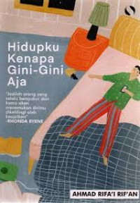 Image of Hidupku Kenapa Gini-Gini Aja